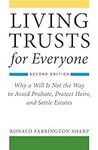 Living Trusts for Everyone: Why a W