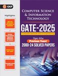 GKP GATE 2025 : Computer Science and Information Technology - 25 Years' Topic wise Previous Solved Papers (2000-2024)