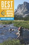 Best Backpacking Trips in Montana, Wyoming, and Colorado