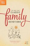 One Year Classic Family Devotions, The: Includes Weekly Activities for the Whole Family! (One Year Book of Family Devotions)