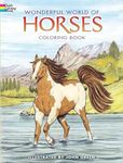 Wonderful World of Horses Coloring Book (Dover Nature Coloring Book)