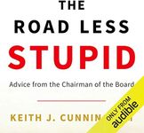 The Road Less Stupid