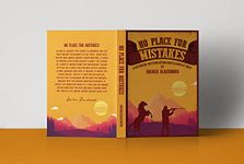 No Place For Mistakes: A Historical Western Action Novella With A Twist