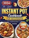 The Latest Instant Pot Cookbook for