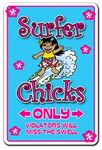 Surfer Chicks Sign surf Board Girl Chick Surfers Chic California Surfing | Indoor/Outdoor | 12" Tall