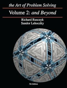 The Art of Problem Solving, Vol. 2: And Beyond