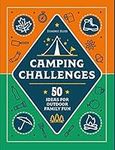 Camping Challenges: 50 Ideas for Ou