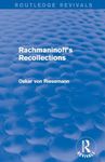 Rachmaninoff's Recollections