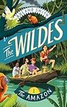 The Wildes: The Amazon (The Wildes,