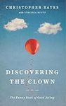 Discovering the Clown, or The Funny