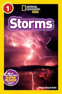 Storms (National Geographic Kids Explore! Readers, Level 1) (National Geographic Kids Readers)