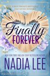 Finally Forever: A Best Friend’s Brother / Fake Dating Romance (The Lasker Brothers)