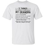 Grandma Funny Gift 5 Things You Should Know About My Grandma T-Shirt, White, Medium