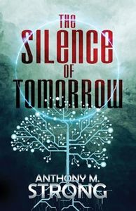The Silence of Tomorrow (Remnants)