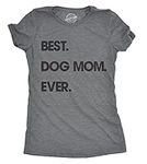 Womens Best Dog Mom Ever T Shirt Fu
