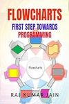 Flowcharts: First Step Towards Prog