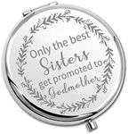 PLITI Funny Godmother Compact Mirror Godmother To Be Gift Only The Best Sisters Get Promoted To Godmother Pocket Mirror (promoted to Godmother CM U)