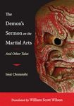 The Demon's Sermon on the Martial Arts: and Other Tales