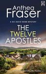 THE TWELVE APOSTLES a gripping British crime mystery full of twists (Detective Webb Murder Mysteries Book 16)