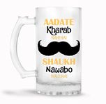 NH10 DESIGNS Aadtein Kharab Nhi Hai Printed on Both Sides Frosted Glass Beer Mug with Handle (470ml), Gift for Beer Lovers, Beer Mug for Friends, Gift for Husband, Gift for Father (BM 01)