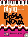 Piano Bossa Nova: A Progressive Method