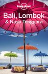 Lonely Planet Bali, Lombok & Nusa Tenggara (Travel Guide)