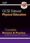 New GCSE Physical Education Edexcel Complete Revision & Practice (with Online Edition and Quizzes) (CGP Edexcel GCSE PE)