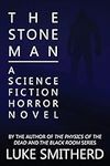 The Stone Man - A Science Fiction H