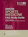 AMSSM Sports Medicine CAQ Study Gui