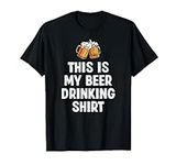This is My Beer Drinking Shirt Funn