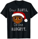 Black Mrs Claus Santa Define Naughty Black Family Christmas T-Shirt