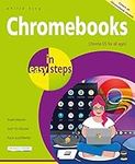 Chromebooks in easy steps: Ideal fo