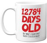 35th Birthday Mug Gift for Men Women Him Her - 12784 Days Old - Funny Adult Thirty-Five Thirty-Fifth Happy Birthday Present for Brother Sister Son Daughter Cousin, 11oz Ceramic Dishwasher Safe Mugs