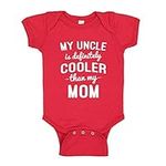 My Uncle is Cooler Than My Mom Baby Bodysuit/Toddler T-Shirt Funny Gag Gift from Brother, Red, NB (0-3 mo)