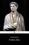 The Makers of Rome: Nine Lives: 158 (Penguin Classics)