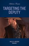 Targeting The Deputy (Mercy Ridge L