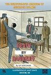 Death By Dandruff: 16 (The Unexpurgated Memoirs of Sherlock Holmes)