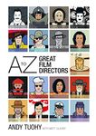 A-Z Great Film Directors (A-Z Great Modern series)