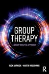 Group Therapy: A group analytic approach