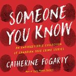 Someone You Know: An Unforgettable