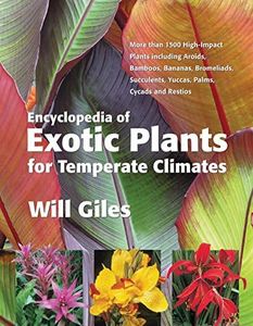 Encyclopedia of Exotic Plants for Temperate Climates