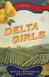 Delta Girls: A Novel