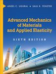 Advanced Mechanics of Materials and Applied Elasticity