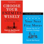 Patrick Bet David Collection 2 Books Set (Choose Your Enemies Wisely [Hardcover] & Your Next Five Moves)