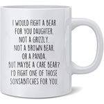 Daughter Gift from Mom -I'd Fight a Bear for You Daughter Mug Funny Daughter Gifts Birthday Christmas, Mother's Day, Wedding Day Gift for Daughter from Mother Unique Coffee Cup 11 oz