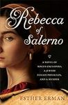 Rebecca of Salerno: A Novel of Rogu