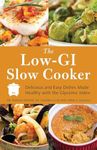 The Low GI Slow Cooker: Delicious a