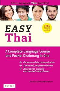 Easy Thai: A Complete Language Course and Pocket Dictionary in One! (Free Companion Online Audio)