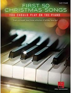 First 50 Christmas Songs You Should Play on the Piano