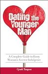 Dating the Younger Man: A Complete 